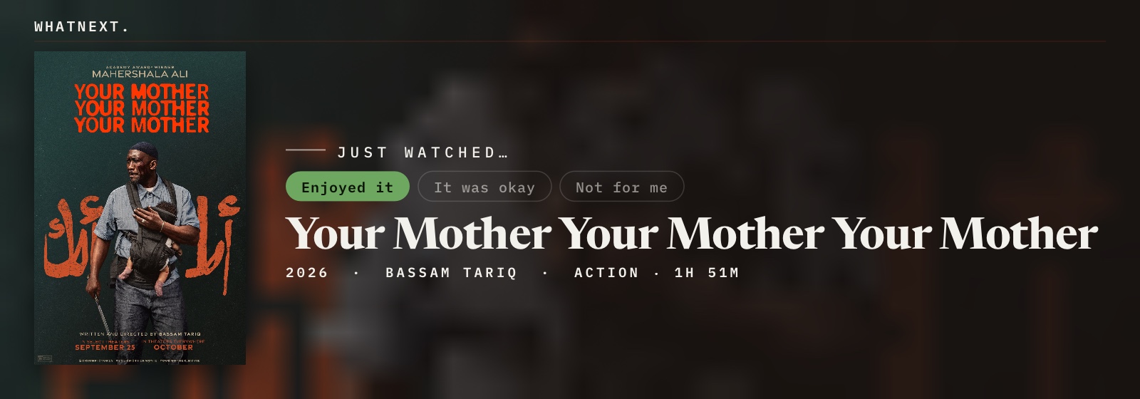 Just watched Your Mother Your Mother Your Mother (2026, Bassam Tariq, Drama/Crime)